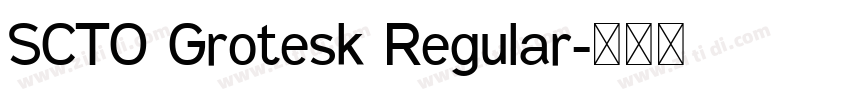 SCTO Grotesk Regular字体转换